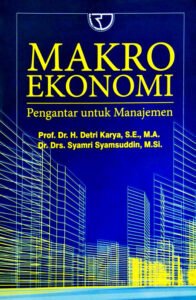 Ekonomi Makro Indonesia: Antara Peluang dan Tantangan di Tengah Ketidakpastian Global