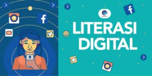 Literasi Digital di Era Informasi: Kunci Kecerdasan dan Keberdayaan di Dunia Maya