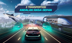 Masa Depan Transportasi: Menjelajahi Jalan yang Semakin Cerdas, Lebih Hijau, dan Lebih Terhubung