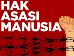 Hak Asasi Manusia dan Keadilan Sosial: Tantangan di Era Modern